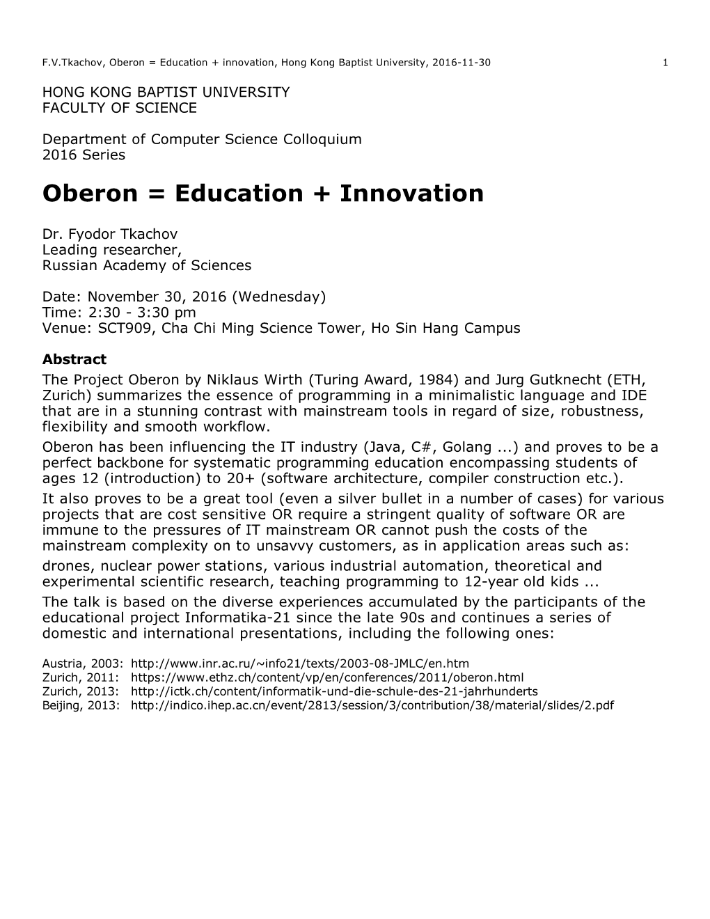 Oberon = Education + Innovation, Hong Kong Baptist University, 2016-11-30 1