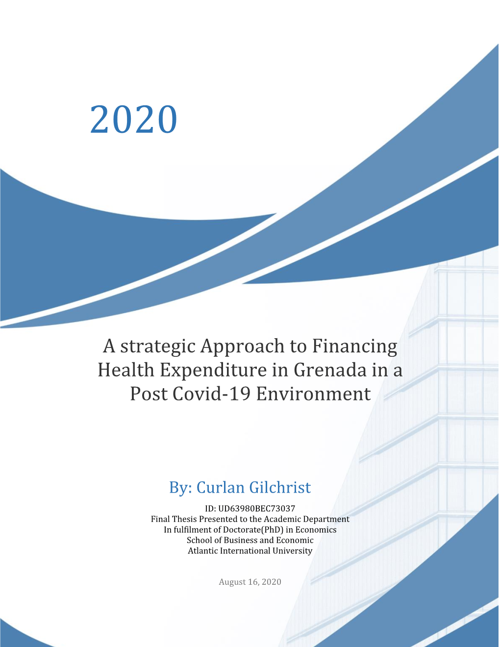 A Strategic Approach to Financing Health Expenditure in Grenada in A