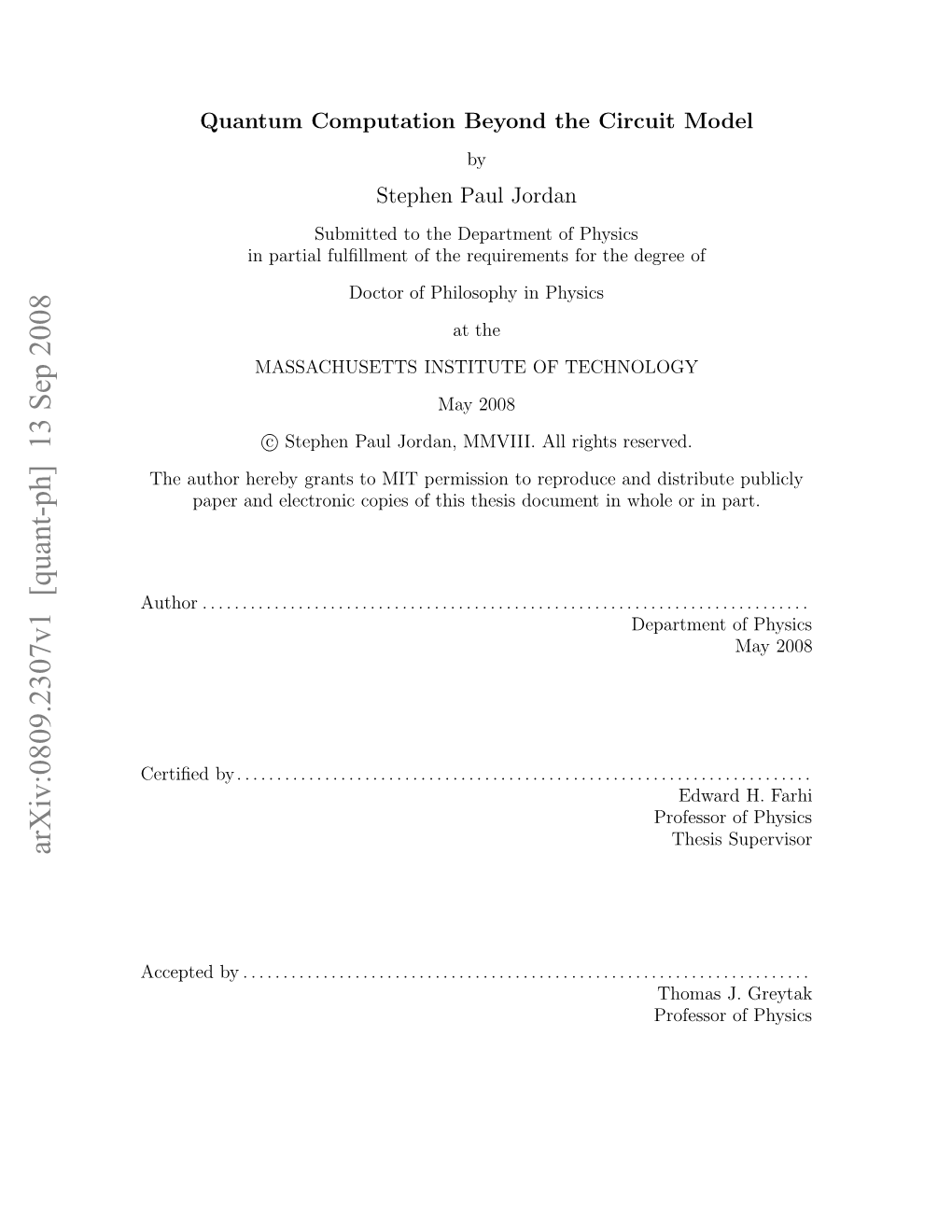 Quantum Computation Beyond the Circuit Model by Stephen Paul Jordan