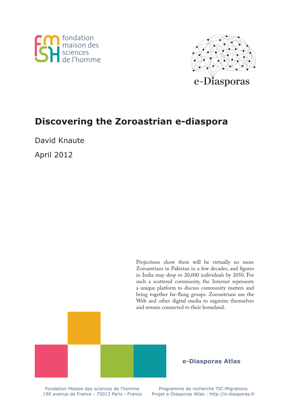 Discovering the Zoroastrian E-Diaspora