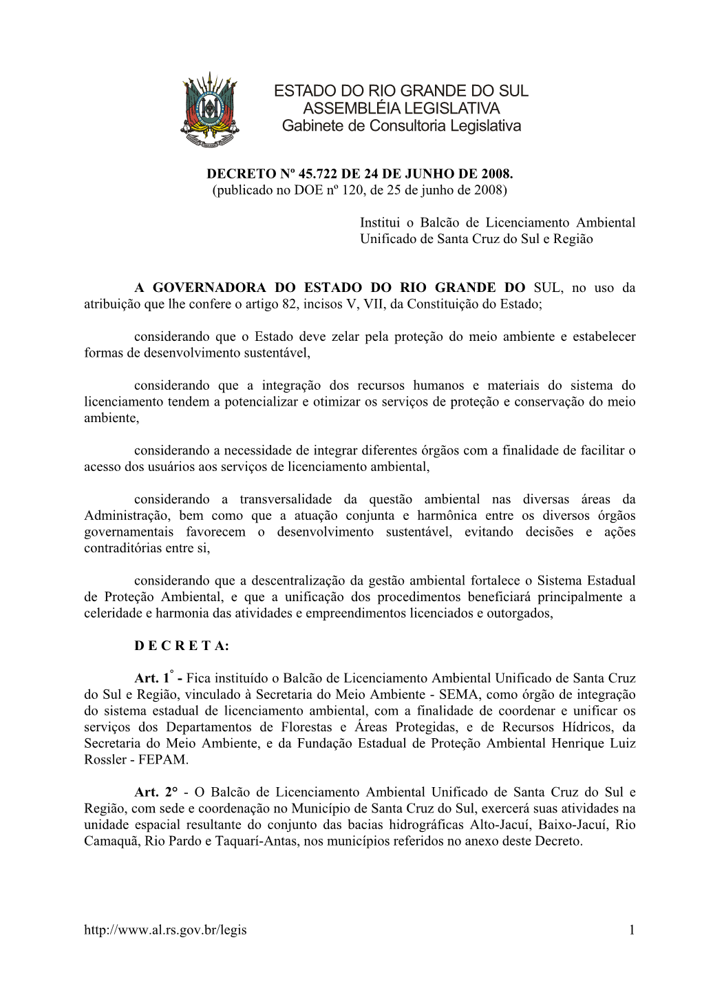 ESTADO DO RIO GRANDE DO SUL ASSEMBLÉIA LEGISLATIVA Gabinete De Consultoria Legislativa