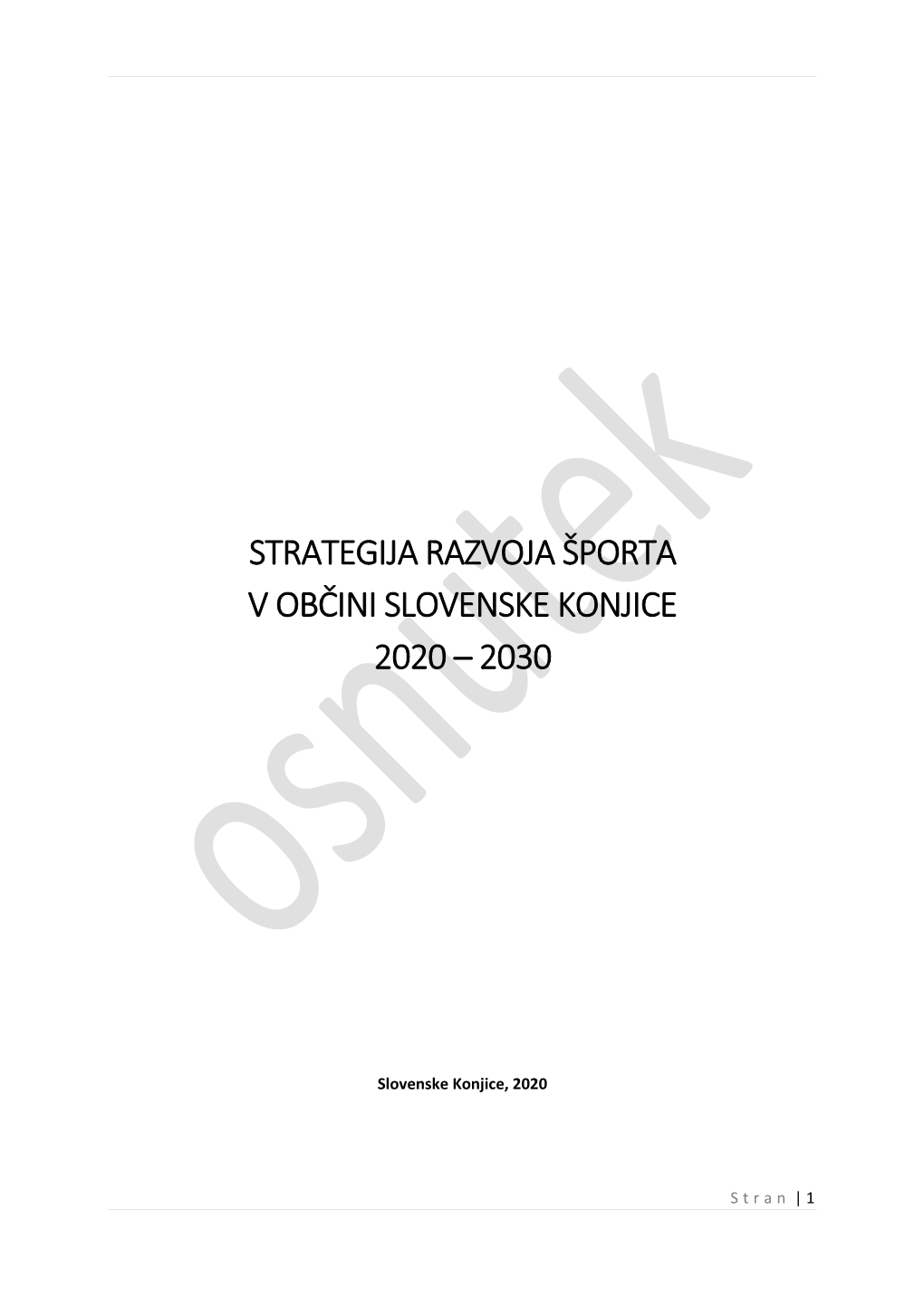 Strategija Razvoja Športa V Občini Slovenske Konjice 2020 – 2030