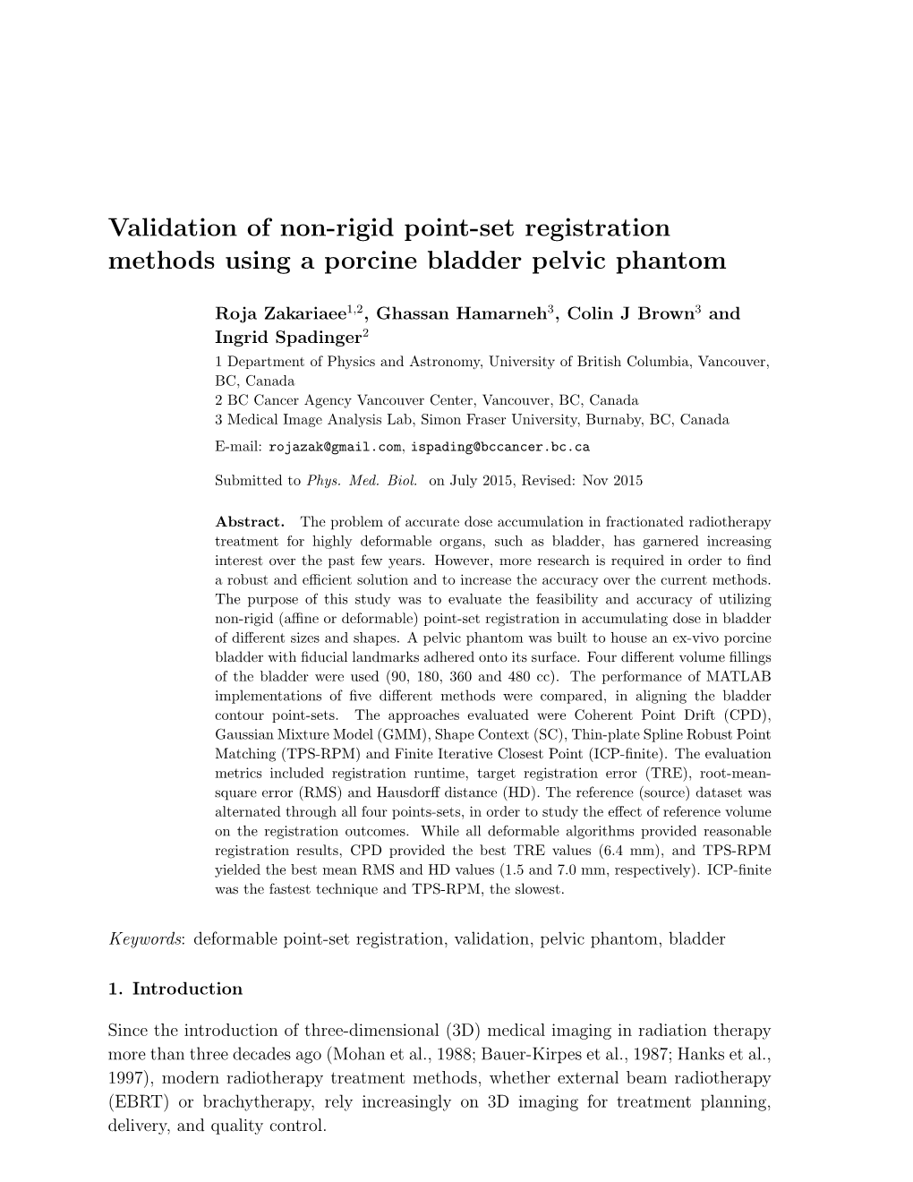 Validation of Non-Rigid Point-Set Registration Methods Using a Porcine Bladder Pelvic Phantom
