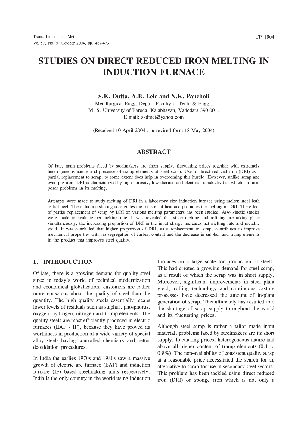 Studies on Direct Reduced Iron Melting in Induction Furnace