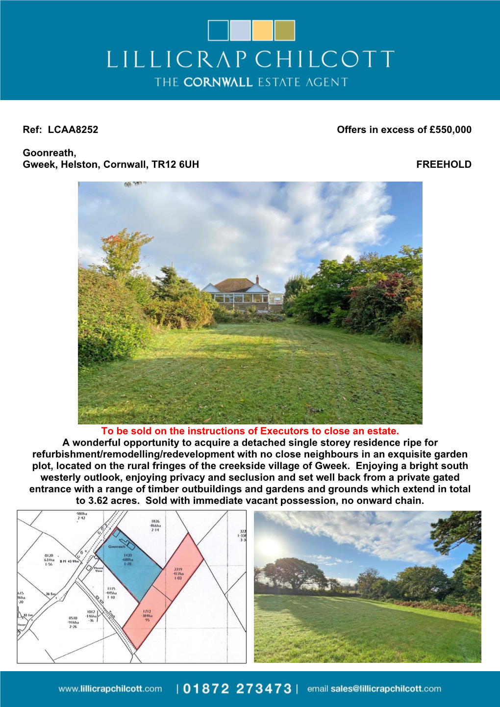 LCAA8252 Offers in Excess of £550000 Goonreath, Gweek, Helston, Cornwall, TR12 6UH FREEHOLD to Be Sold on the Instru
