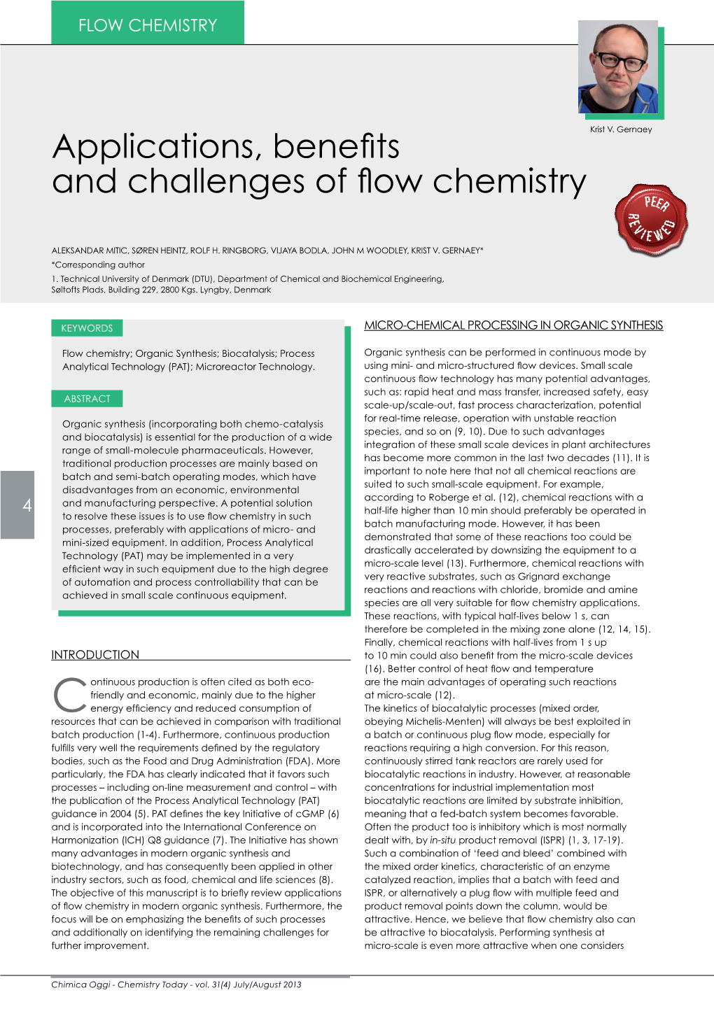 Applications, Benefits and Challenges of Flow Chemistry