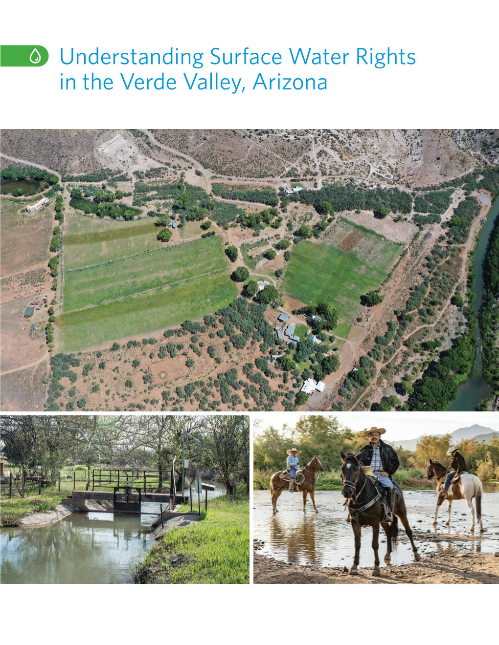 Understanding Surface Water Rights in the Verde Valley, Arizona the Verde Valley Has a Rich History of Agriculture That Continues to This Day