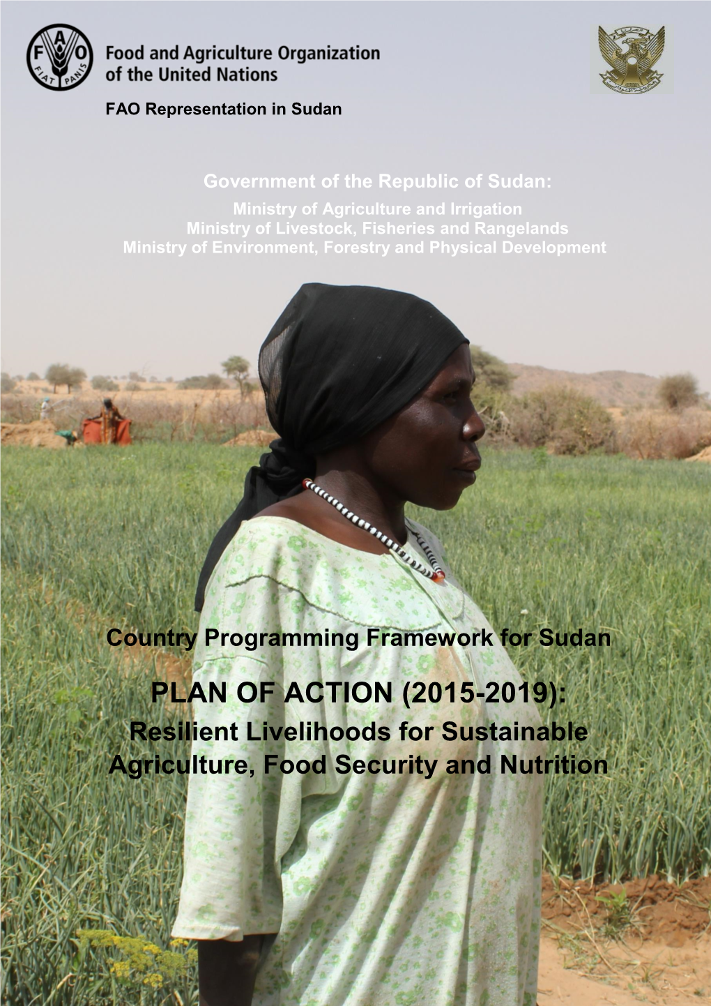 PLAN of ACTION (2015-2019): Resilient Livelihoods for Sustainable Agriculture, Food Security and Nutrition