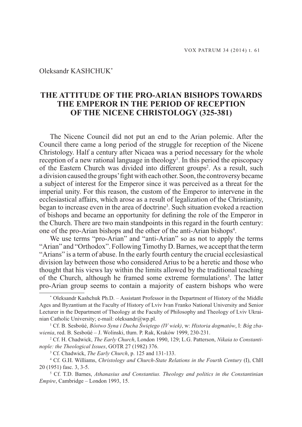 The Attitude of the Pro-Arian Bishops Towards the Emperor in the Period of Reception of the Nicene Christology (325-381)