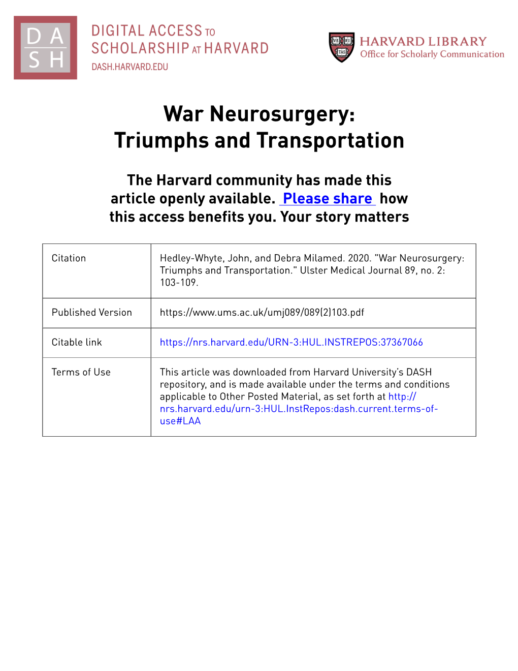 War Neurosurgery: Triumphs and Transportation