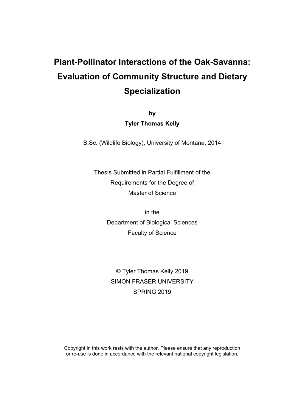 Plant-Pollinator Interactions of the Oak-Savanna: Evaluation of Community Structure and Dietary Specialization