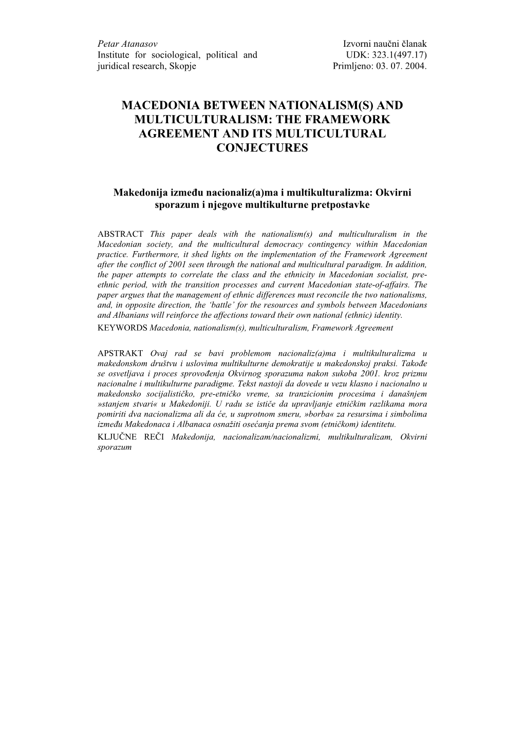 Macedonia Between Nationalism(S) and Multiculturalism: the Framework Agreement and Its Multicultural Conjectures