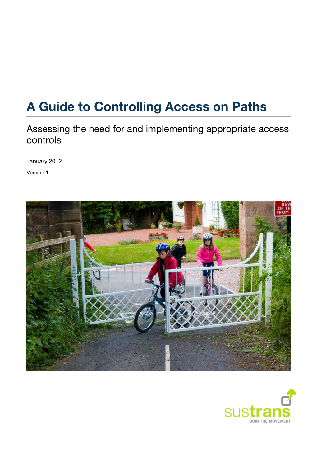 A Guide to Controlling Access on Paths (Sustrans)