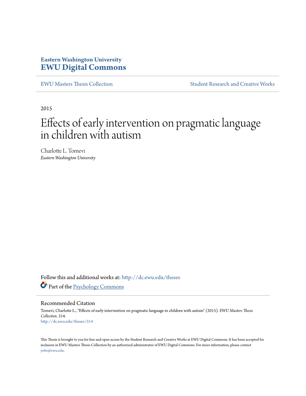 Effects of Early Intervention on Pragmatic Language in Children with Autism Charlotte L