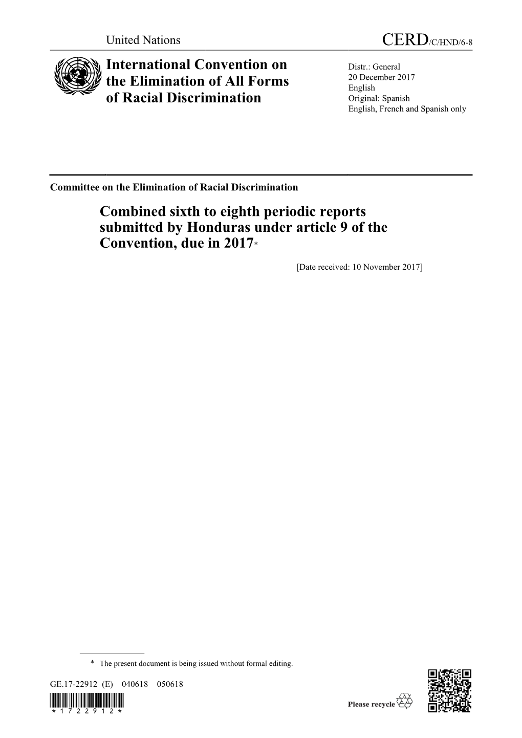 Combined Sixth to Eighth Periodic Reports Submitted by Honduras Under Article 9 of the Convention, Due in 2017*