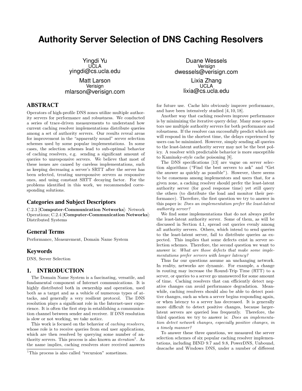 Authority Server Selection of DNS Caching Resolvers