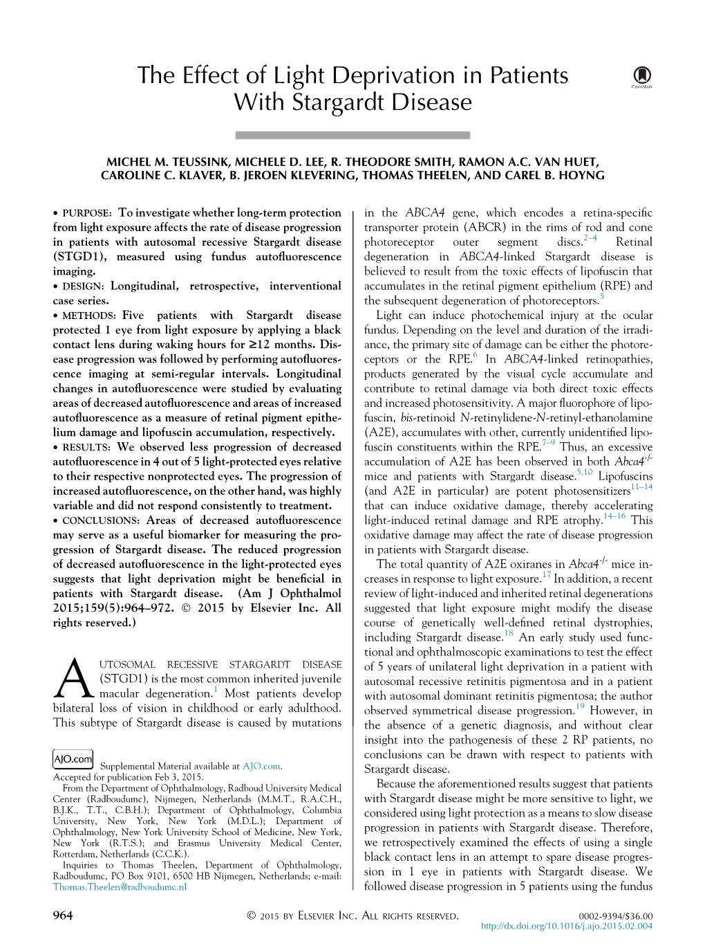 The Effect of Light Deprivation in Patients with Stargardt Disease