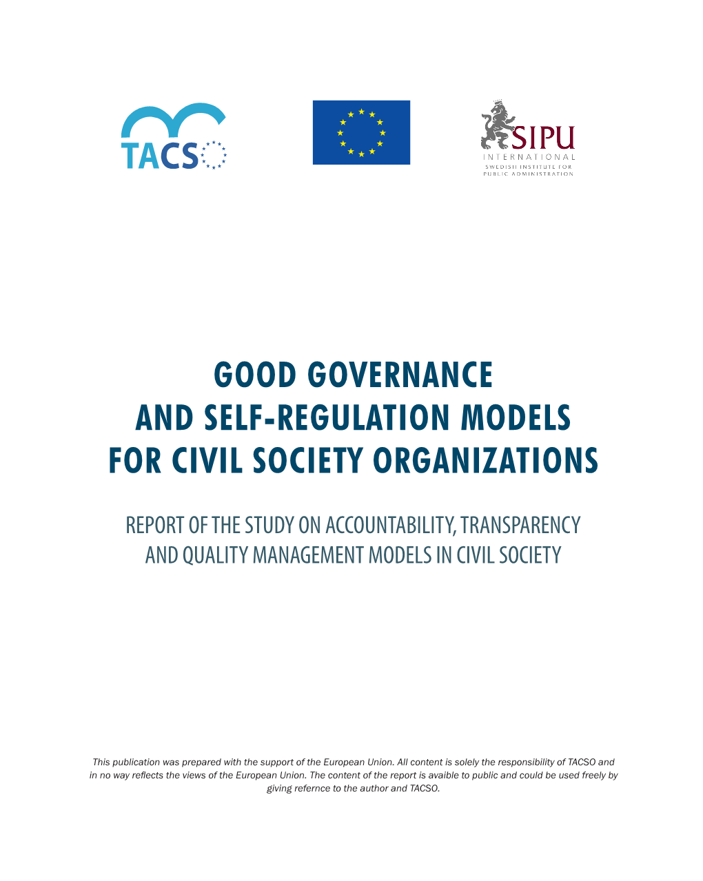 Good Governance and Self-Regulation Models for Civil Society Organizations