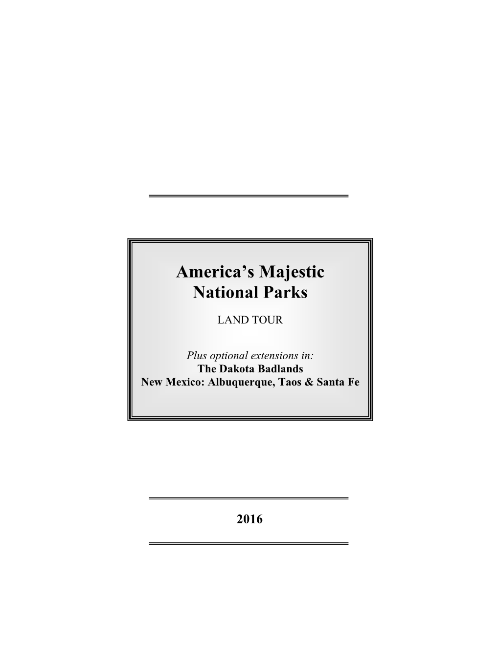 America's Majestic National Parks