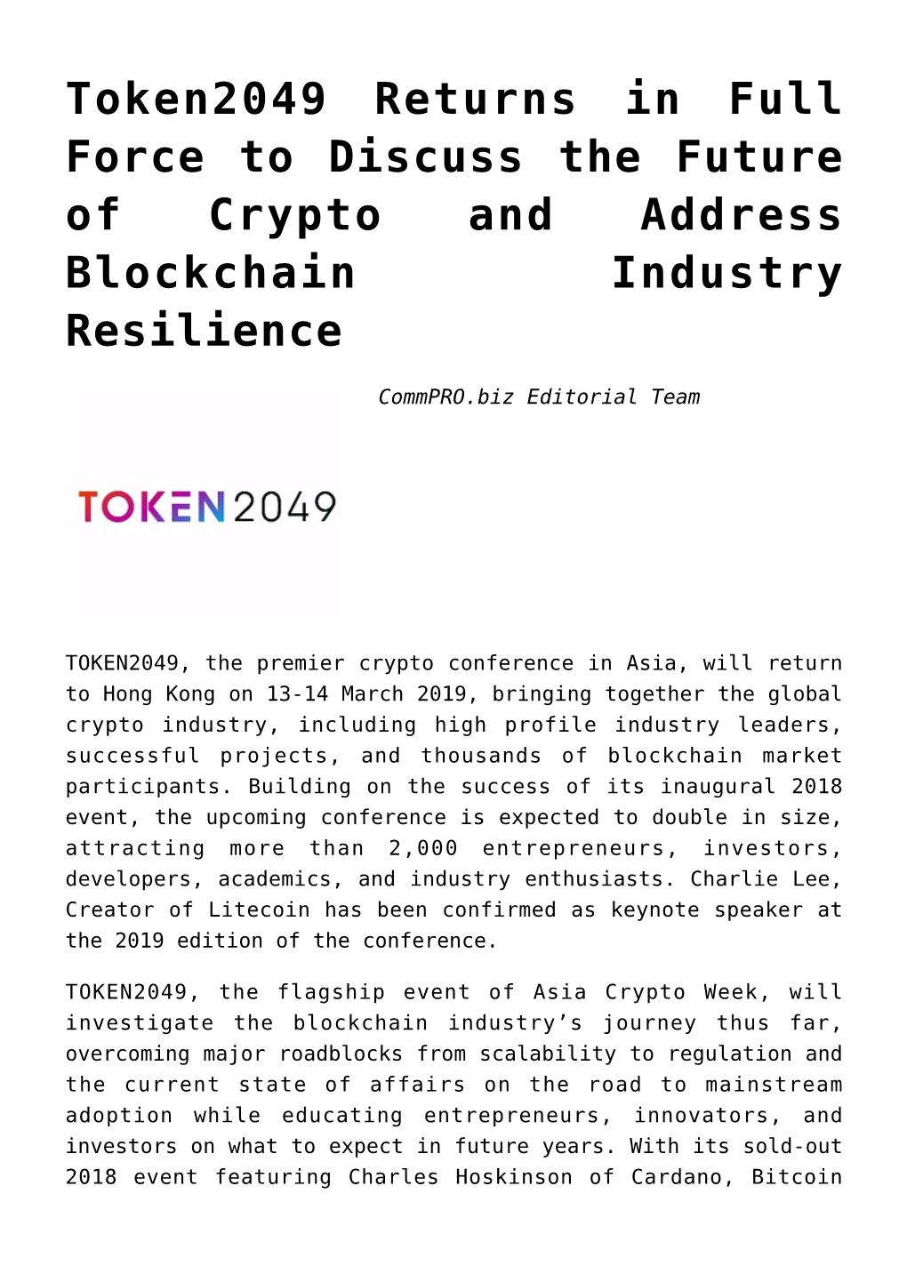 Token2049 Returns in Full Force to Discuss the Future of Crypto and Address Blockchain Industry Resilience