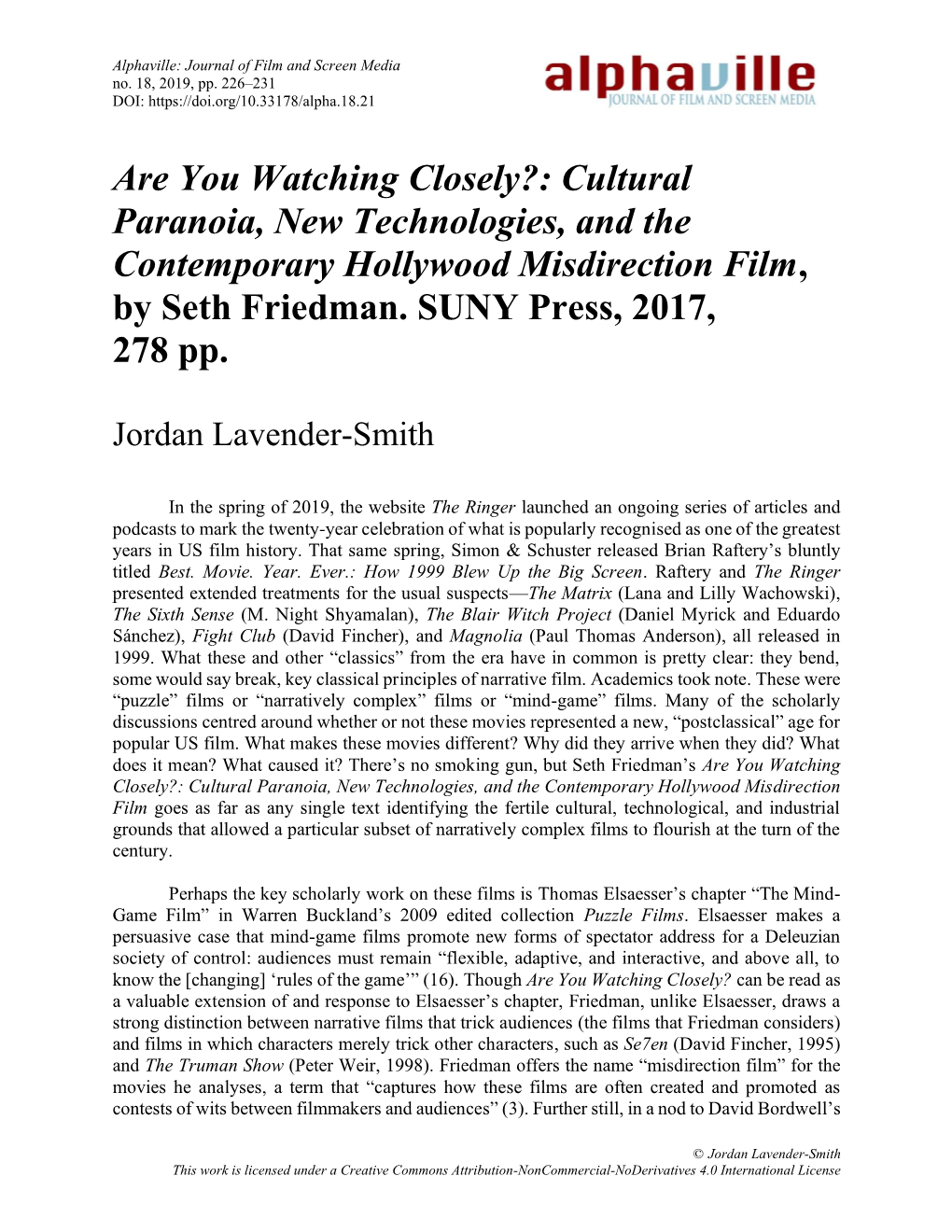 Are You Watching Closely?: Cultural Paranoia, New Technologies, and the Contemporary Hollywood Misdirection Film, by Seth Friedman