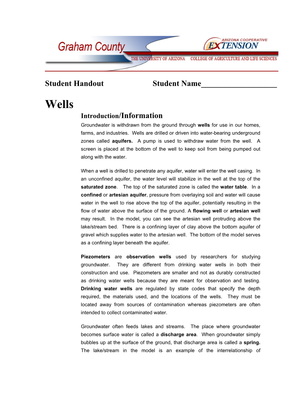 Wells Introduction/Information Groundwater Is Withdrawn from the Ground Through Wells for Use in Our Homes, Farms, and Industries