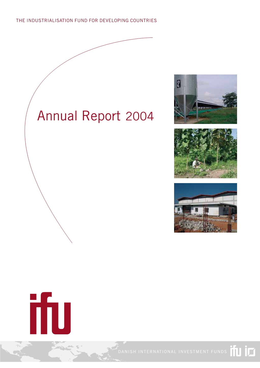 IFU Annual Report 2004 01.05.2005