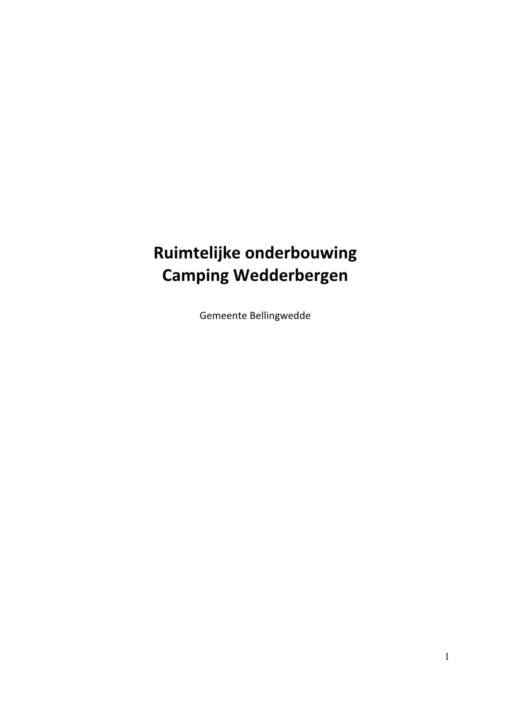 Ruimtelijke Onderbouwing Camping Wedderbergen