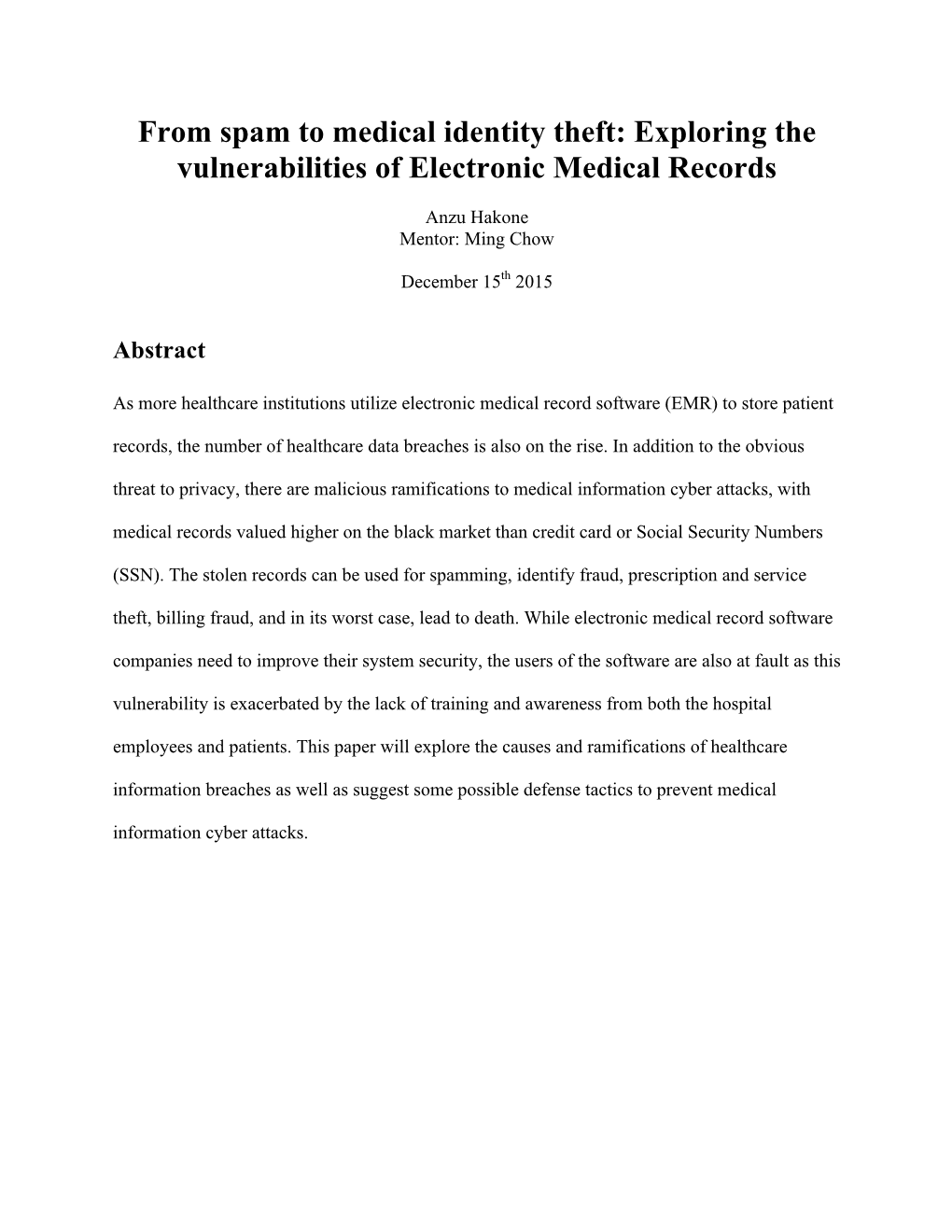 Exploring the Vulnerabilities of Electronic Medical Records