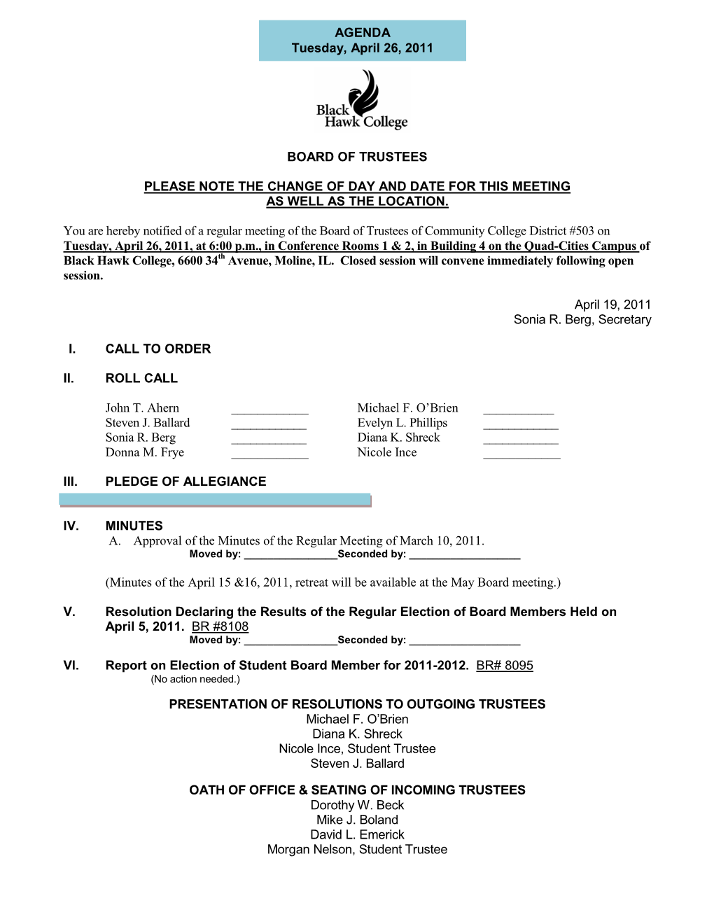 BLACK HAWK COLLEGE SCHEDULE of INTEREST BEARING ACCOUNTS for the PERIOD ENDING MARCH 31, 2011 Education Fund