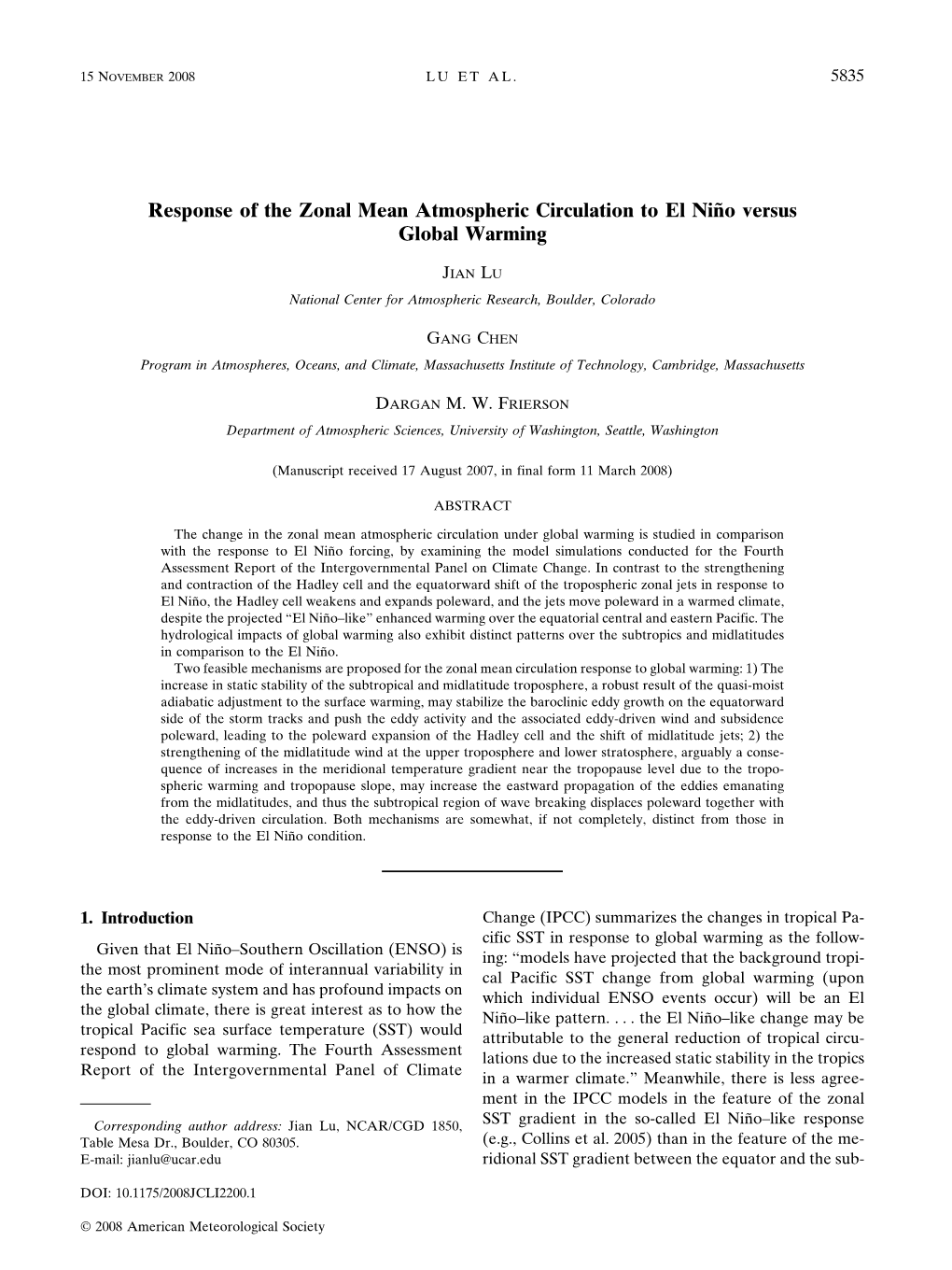 Response of the Zonal Mean Atmospheric Circulation to El Niño Versus Global Warming