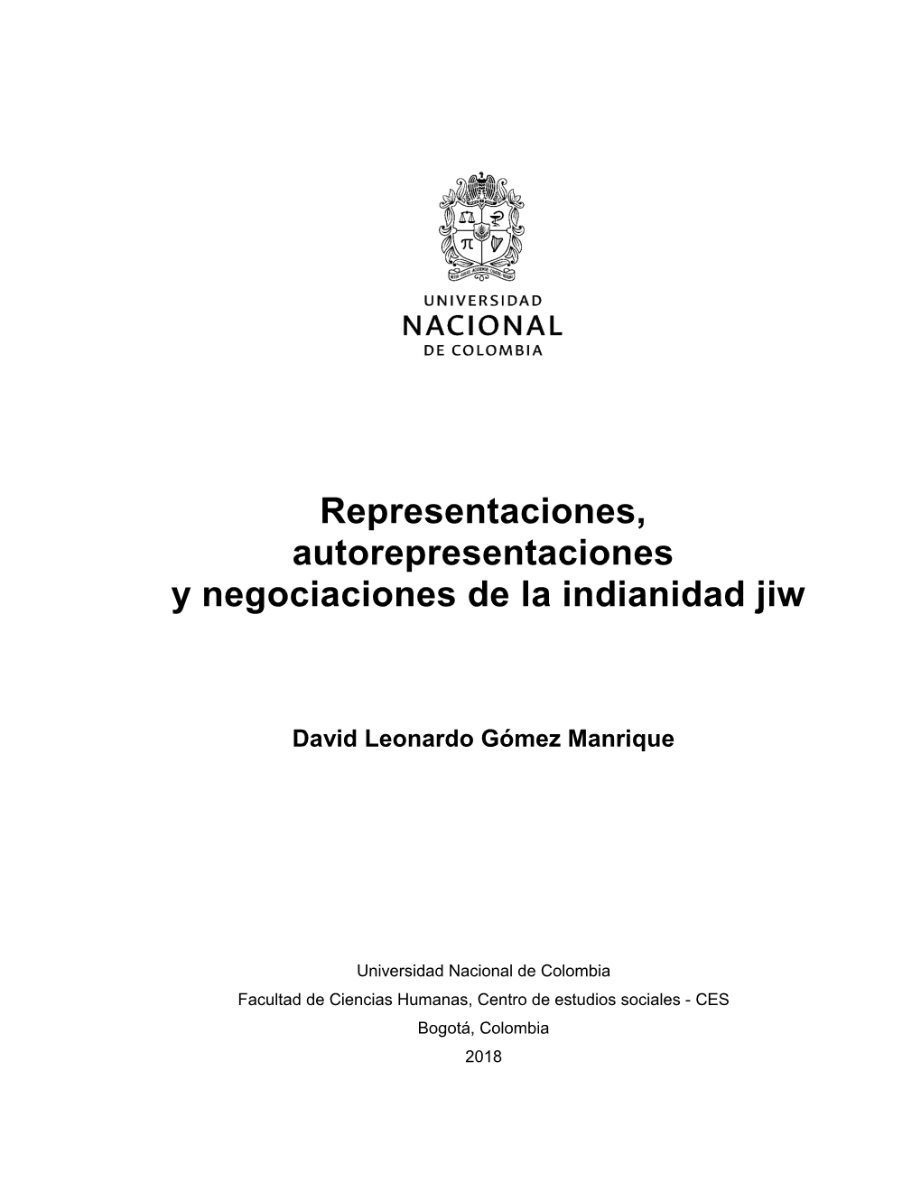 Representaciones, Autorepresentaciones Y Negociaciones De La Indianidad Jiw