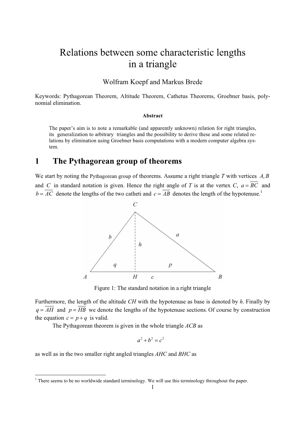 Relations Between Some Characteristic Lengths in a Triangle