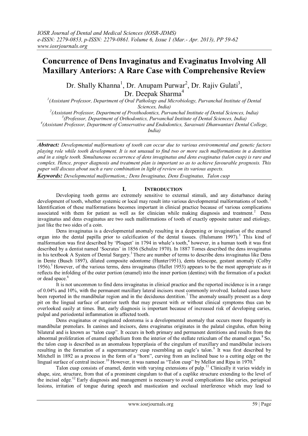 Concurrence of Dens Invaginatus and Evaginatus Involving All Maxillary Anteriors: a Rare Case with Comprehensive Review