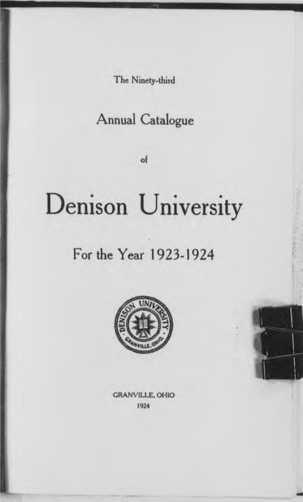 The Ninety-Third Annual Catalogue of Denison University for the Year