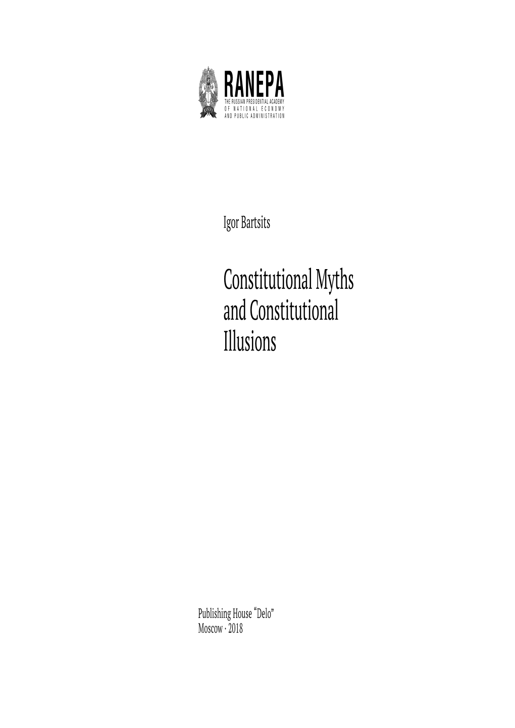 Constitutional Myths and Constitutional Illusions