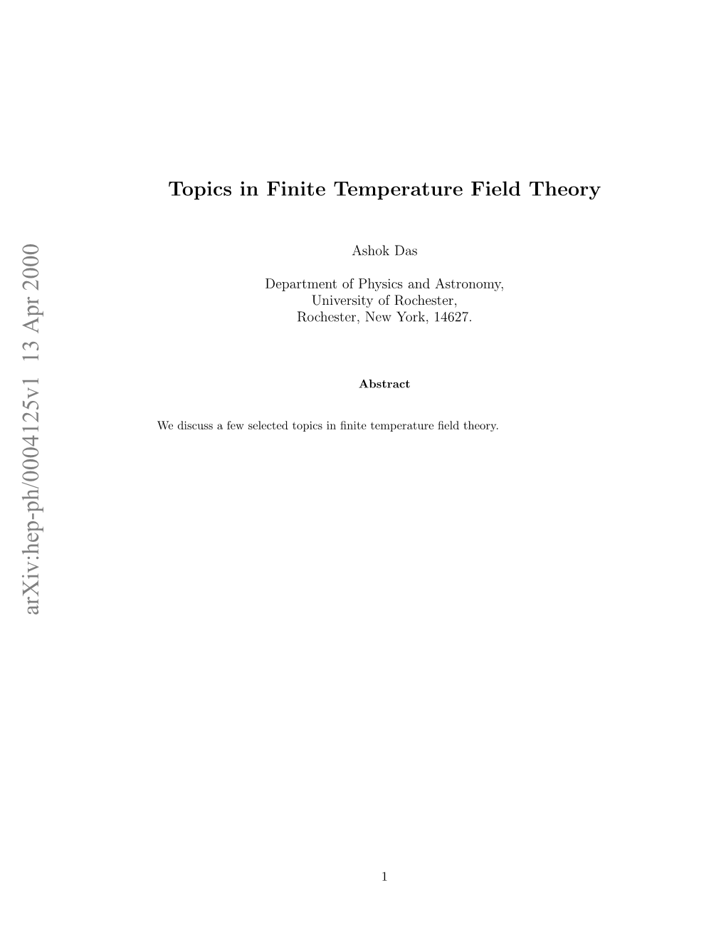 Topics in Finite Temperature Field Theory