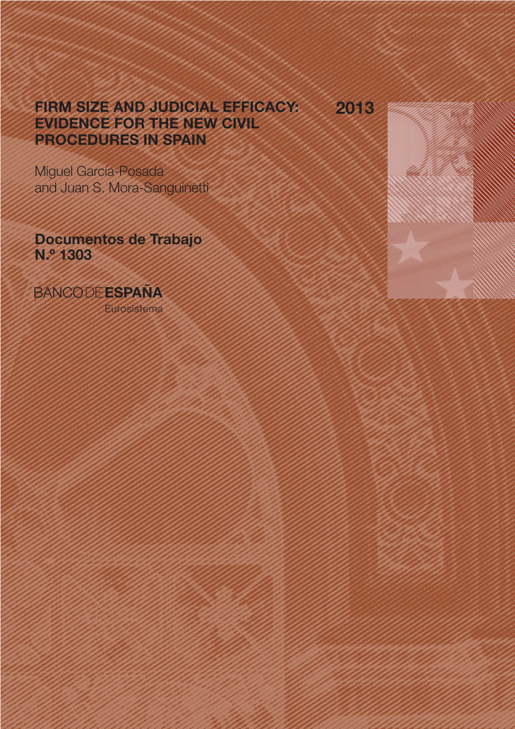 Firm Size and Judicial Efficacy: 2013 Evidence for the New Civil Procedures in Spain