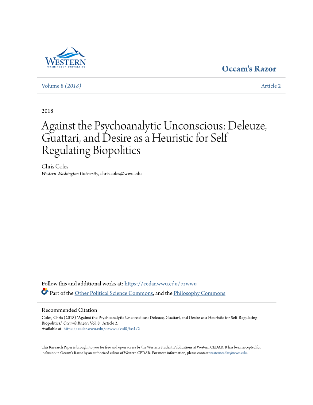 Against the Psychoanalytic Unconscious: Deleuze, Guattari, and Desire As a Heuristic for Self-Regulating Biopolitics,