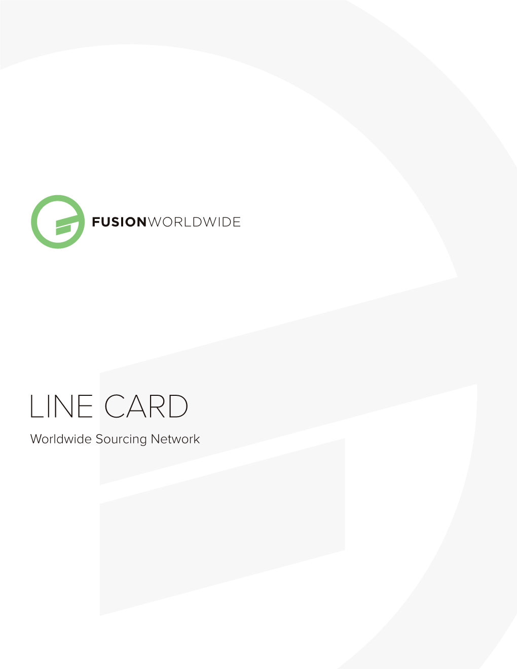 LINE CARD Worldwide Sourcing Network PRODUCT PORTFOLIO