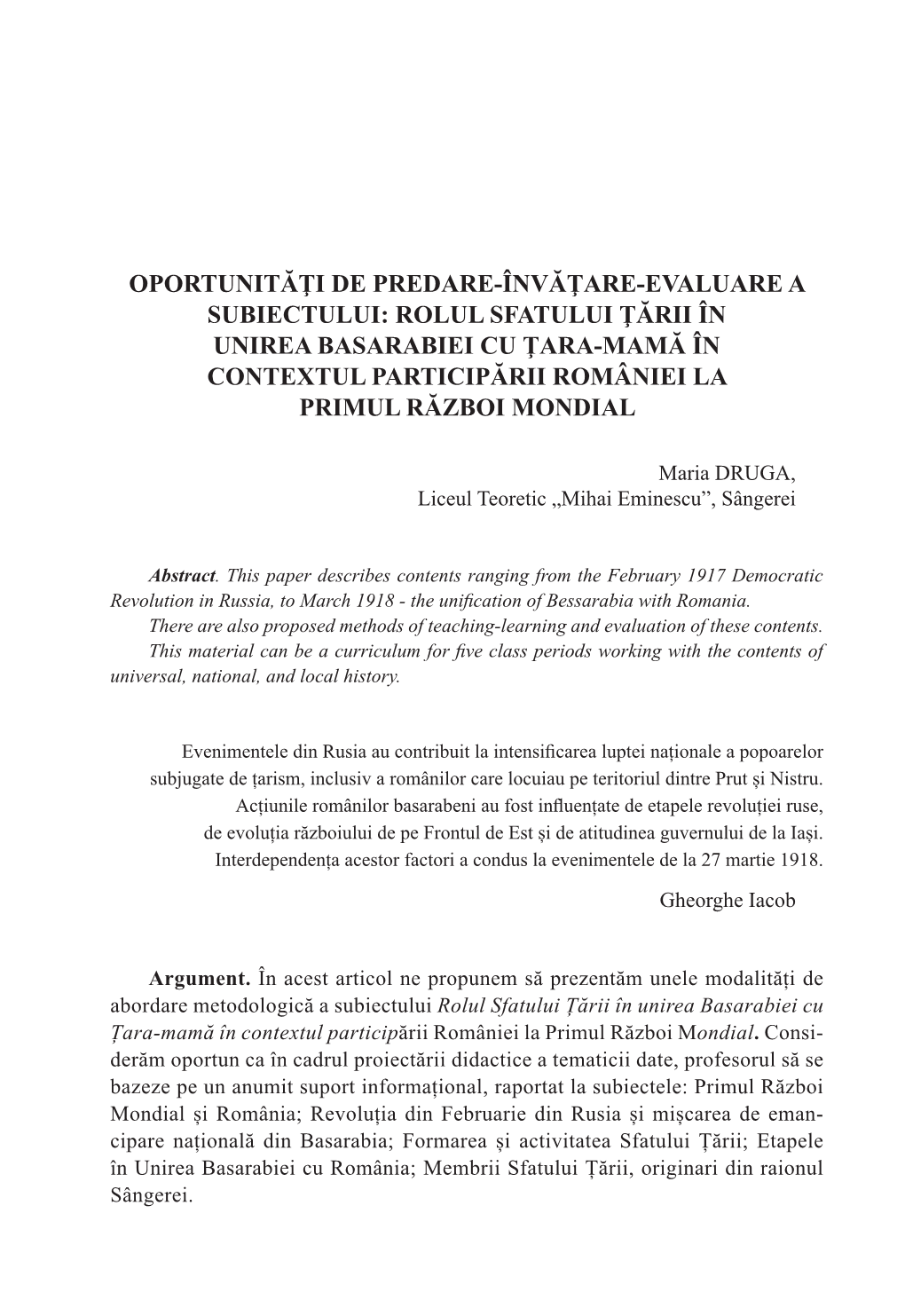 Rolul Sfatului Ţării În Unirea Basarabiei Cu Ţara-Mamă În Contextul Participării României La Primul Război Mondial