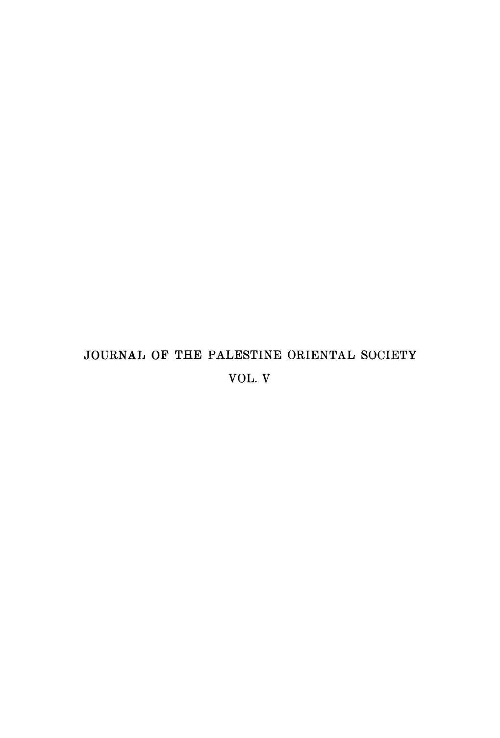 Journal of the Palestine Oriental Society Vol. V