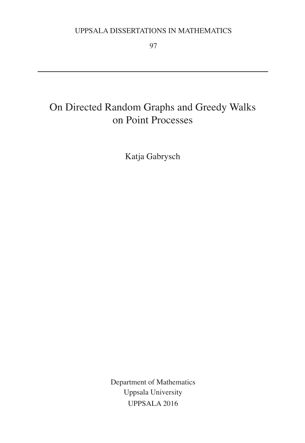 On Directed Random Graphs and Greedy Walks on Point Processes