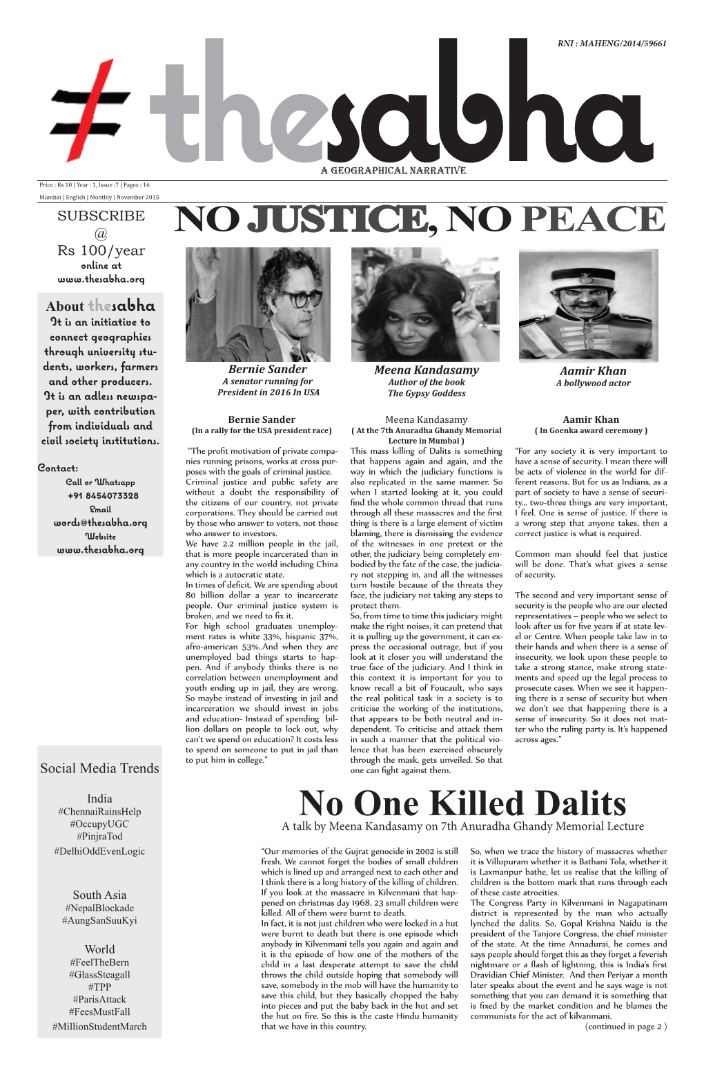 NO JUSTICE, NO PEACE No One Killed Dalits