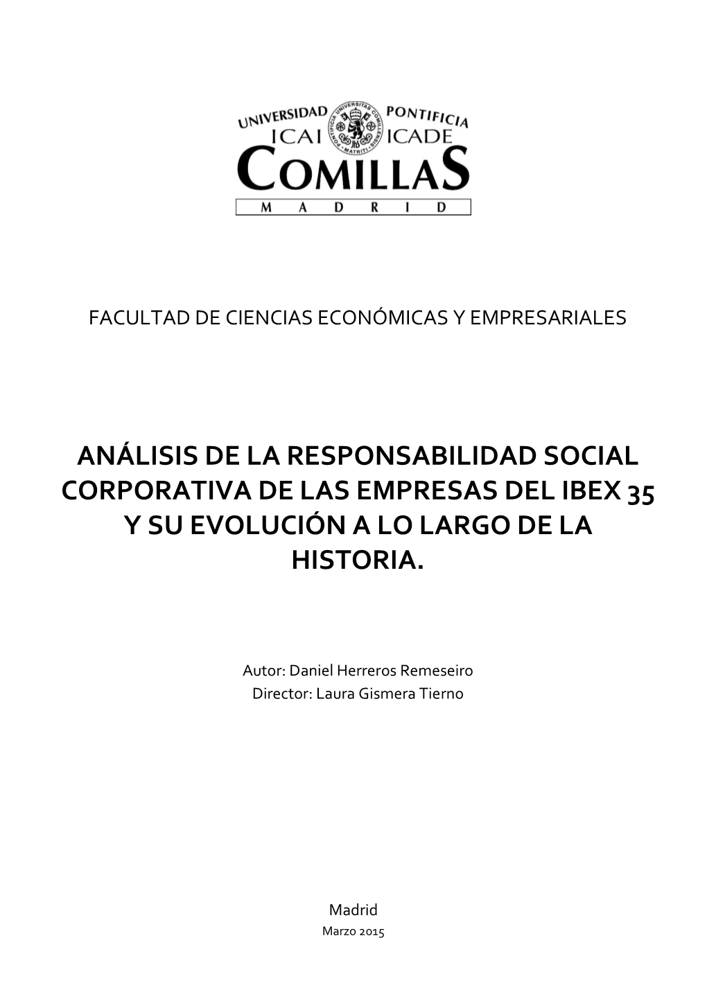 Análisis De La Responsabilidad Social Corporativa De Las Empresas Del Ibex 35 Y Su Evolución a Lo Largo De La Historia