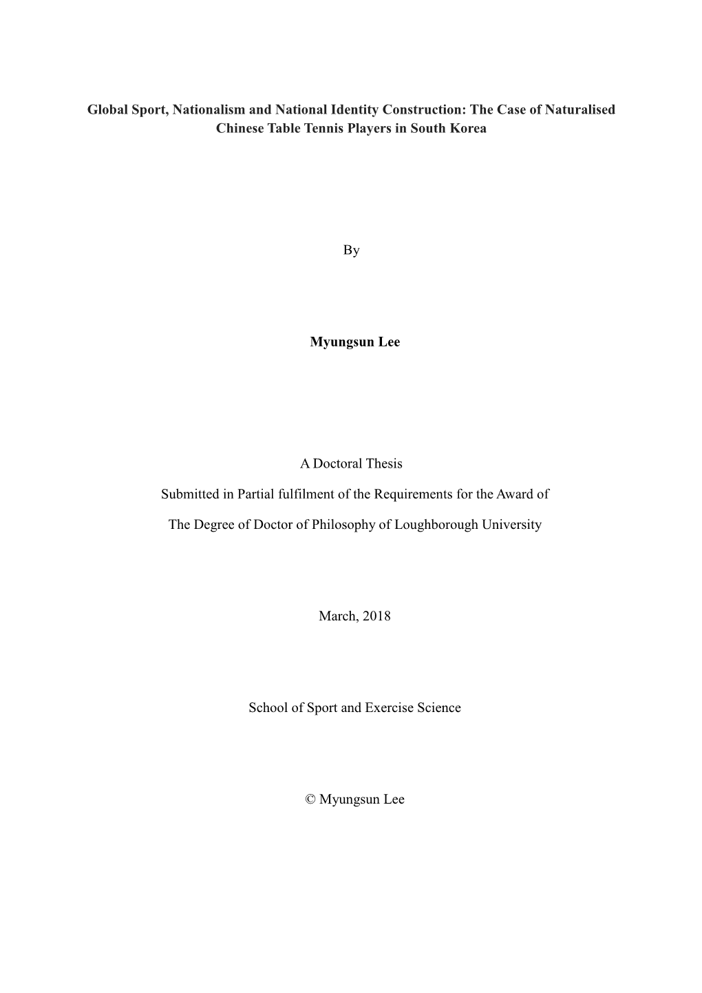 Global Sport, Nationalism and National Identity Construction: the Case of Naturalised Chinese Table Tennis Players in South Korea