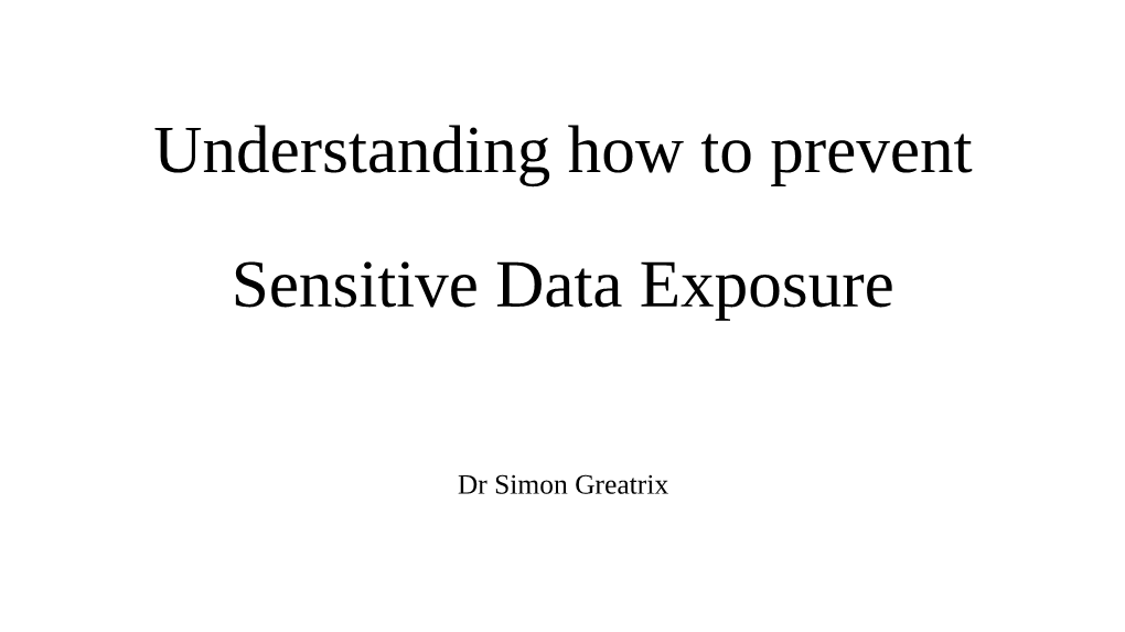 Understanding How to Prevent Sensitive Data Exposure