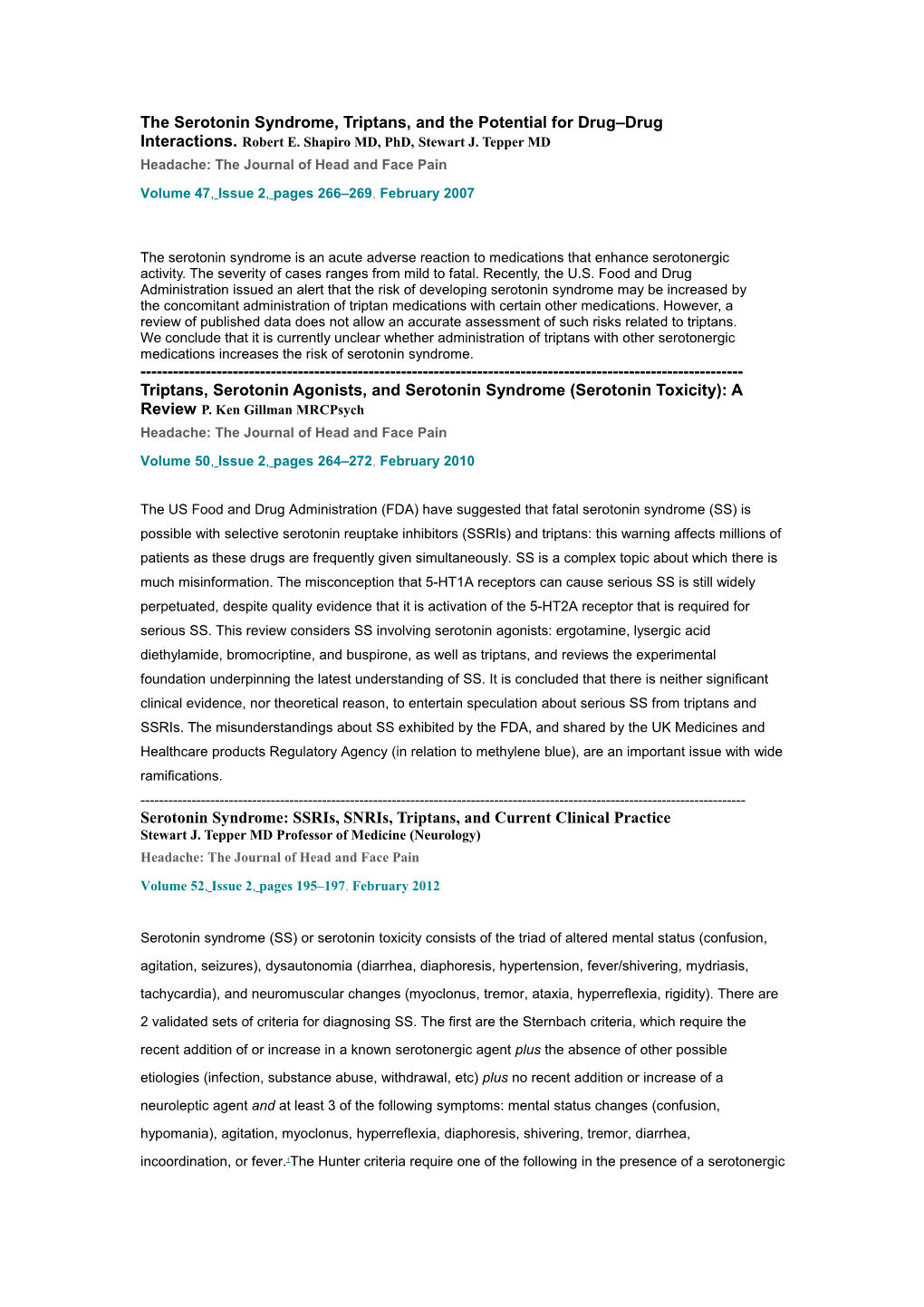 The Serotonin Syndrome, Triptans, And The Potential For Drug–Drug Interactions