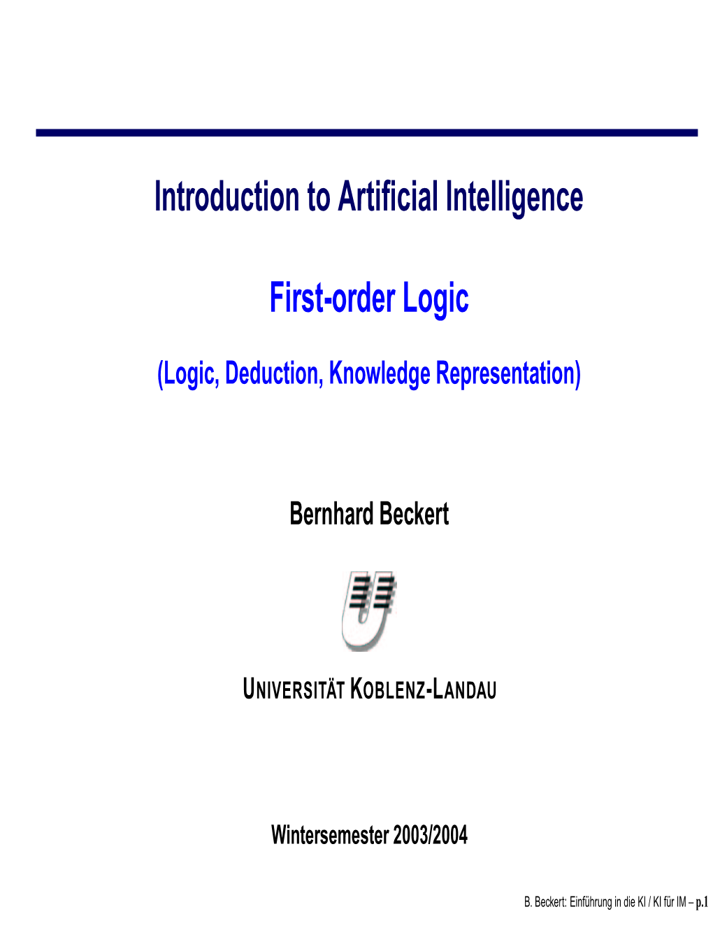 Introduction to Artificial Intelligence First-Order Logic