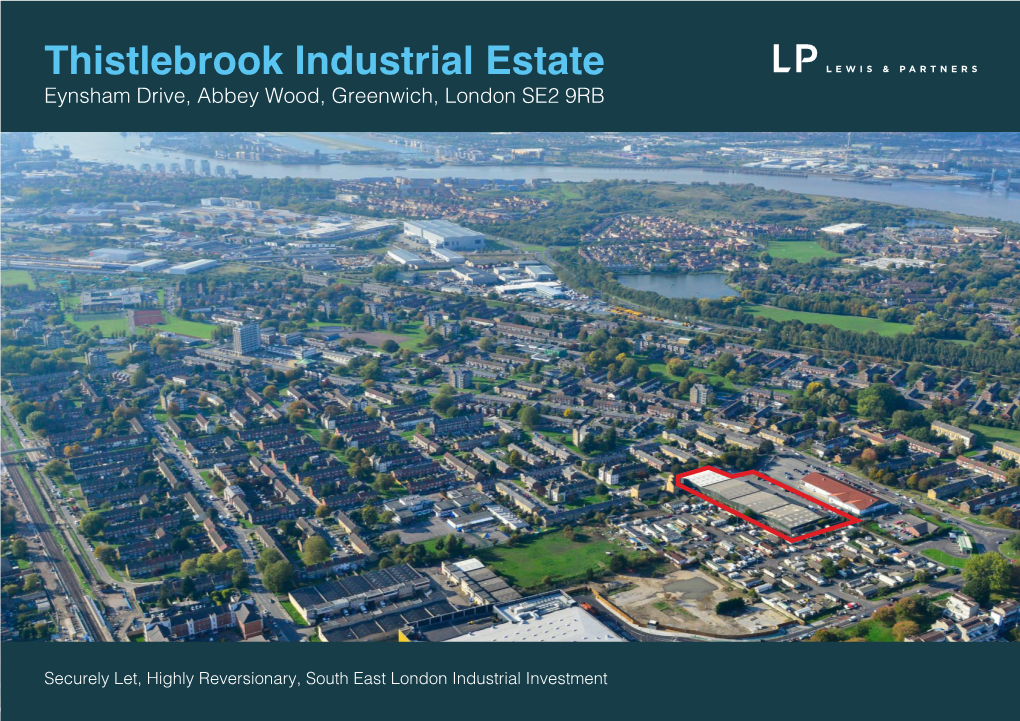 Thistlebrook Industrial Estate Eynsham Drive, Abbey Wood, Greenwich, London SE2 9RB